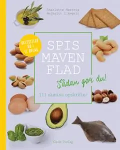 «Spis maven flad» by Majbritt L. Engell,Charlotte Hartvig