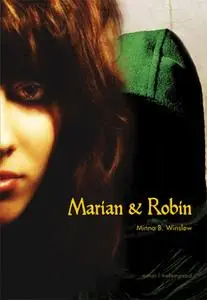 «Marian og Robin» by Minna B. Winsløw