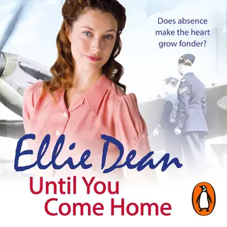 «Until You Come Home» by Ellie Dean