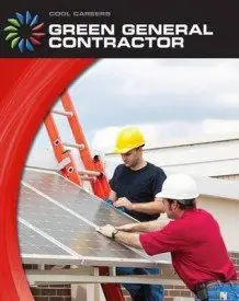 Green General Contractor (Cool Careers (Cherry Lake)) by Barbara A. Somervill