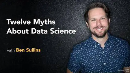 Twelve Myths About Data Science (2017)