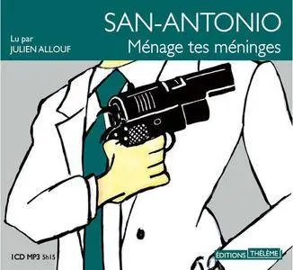 Frédéric Dard, "Ménage tes méninges"