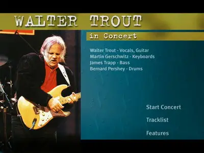 Walter Trout - In Concert (2001) (DVD5)