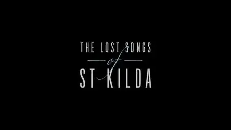 DECCA Records - The Lost Songs of St. Kilda (2016)