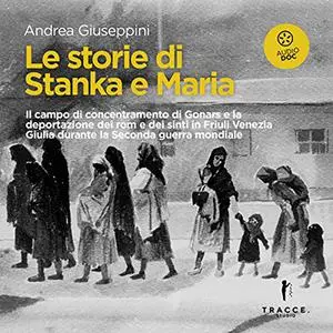 «Le storie di Stanka e Maria» by Andrea Giuseppini