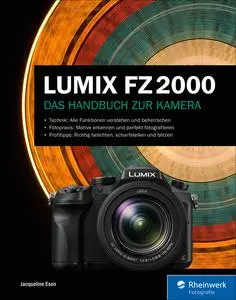 LUMIX FZ2000: Das Handbuch zur Kamera (Repost)
