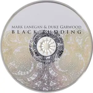 Mark Lanegan & Duke Garwood - Black Pudding (2013)