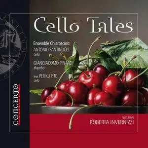 Roberta Invernizzi, Ensemble Chiaroscuro - Cello Tales (2017)