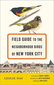 Field Guide to the Neighborhood Birds of New York City (Repost)