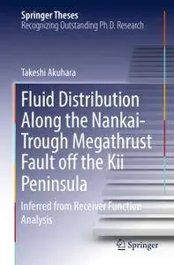 Fluid Distribution Along the Nankai-Trough Megathrust Fault off the Kii Peninsula: Inferred from Receiver Function Analysis