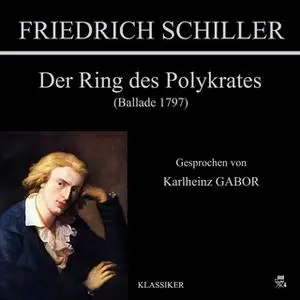 «Der Ring des Polykrates» by Friedrich Schiller