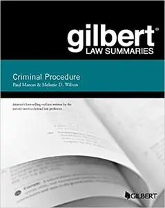 Gilbert Law Summary on Criminal Procedure  Ed 19