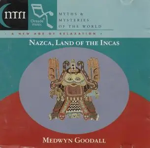 Medwyn Goodall - Nazca Land of the Incas - 1994