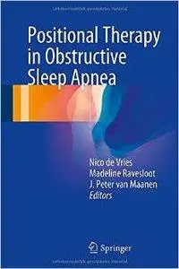 Positional Therapy in Obstructive Sleep Apnea