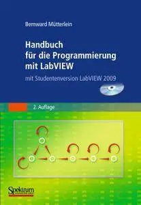 Handbuch für die Programmierung mit LabVIEW: mit Studentenversion LabVIEW 8