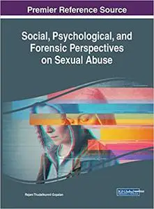 Social, Psychological, and Forensic Perspectives on Sexual Abuse