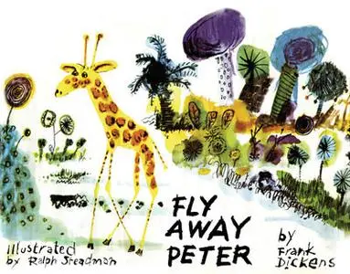 «Fly Away Peter» by Frank Dickens