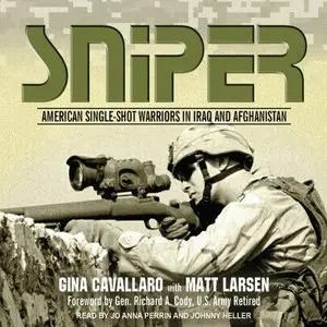 Sniper: American Single-Shot Warriors in Iraq and Afghanistan  (Audiobook)
