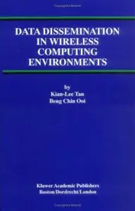 Data Dissemination in Wireless Computing Environments