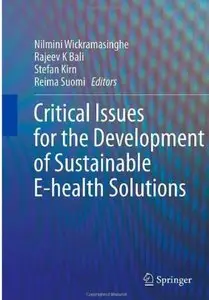 Critical Issues for the Development of Sustainable E-health Solutions [Repost]