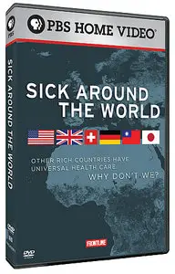 PBS - Frontline S26E08 Sick Around the World (2008)