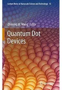 Quantum Dot Devices [Repost]