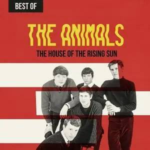 The Animals - Best Of... The House Of The Rising Sun (2019) {X5 Music Group/Warner Music Group}