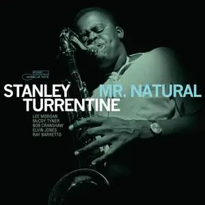 Stanley Turrentine - Mr. Natural (Blue Note Tone Poet Series Vinyl) (1964/2023) [24bit/96kHz]