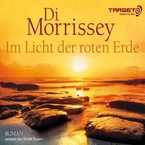 Di Morrissey - Im Licht der roten Erde