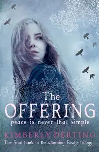 «The Offering» by Kimberly Derting