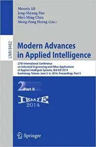 Modern Advances in Applied Intelligence, Part II