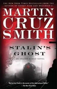 «Stalin's Ghost» by Martin Cruz Smith