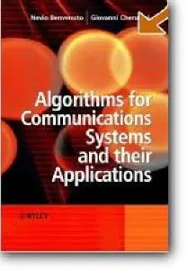 Nevio Benvenuto, Giovanni Cherubini, «Algorithms for Communications Systems and their Applications»