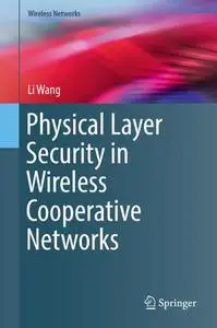 Physical Layer Security in Wireless Cooperative Networks (Repost)