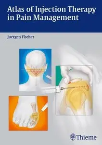 Atlas of Injection Therapy in Pain Management (Repost)