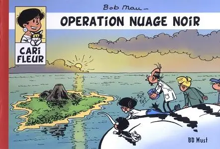 Cari Fleur - Operation Nuage Noir