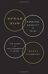 Speak Now: Marriage Equality on Trial