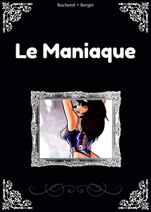 Le Maniaque - Tome 2