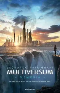 Leonardo Patrignani Multiversum - 2. Memoria