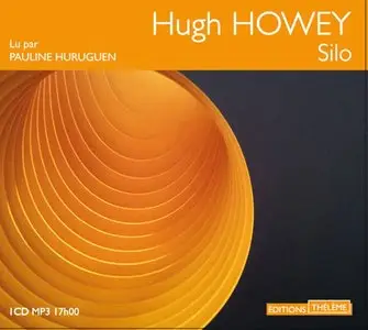 Hugh Howey, "Silo"