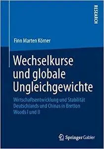Wechselkurse und globale Ungleichgewichte (Repost)
