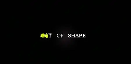 BBC - Out of Shape (2023)