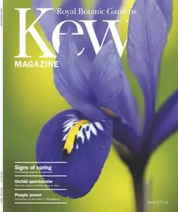 Kew Magazine - Spring 2017