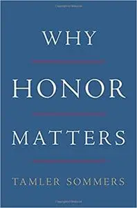 Why Honor Matters