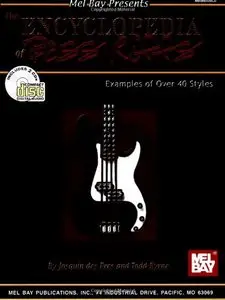 Mel Bay The Encyclopedia of Bass Riffs: Examples of Over 40 Styles [Repost]