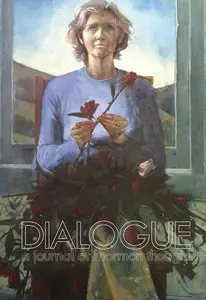 Dialogue Winter 2014 Issue: A journal of Mormon thought (Dialogue Journal Book 4704)