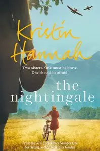 Kristin Hannah - The Nightingale