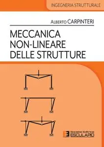 Alberto Carpinteri - Meccanica Non-lineare delle Strutture