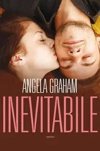 Angela Graham - Inevitabile