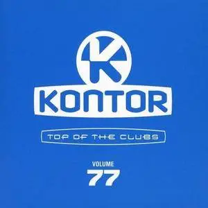 VA - Kontor Top Of The Clubs Vol 77 (2017)